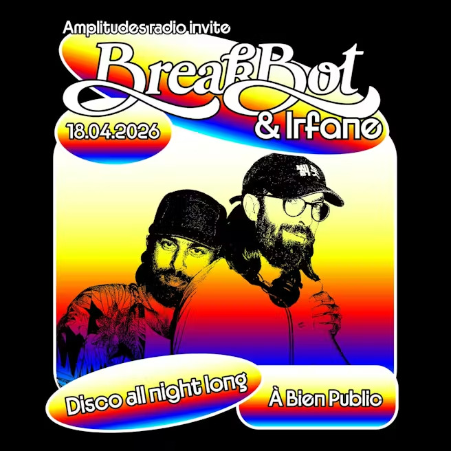 AMPLITUDES RADIO INVITE BREAKBOT & IRFANE