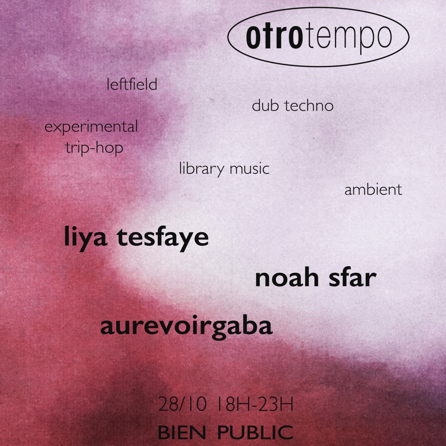 Session Otro Tempo Aurveoirgaba invite Liya Tesfaye & Noah Sfar